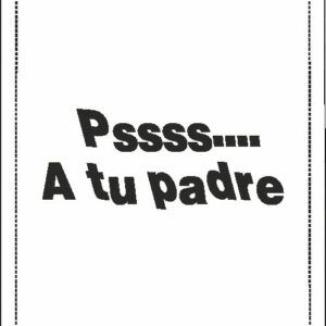 Etiqueta Pssss... A tu padre